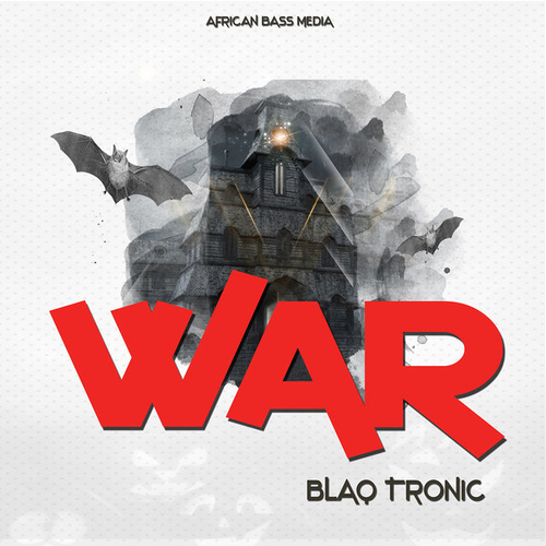 Blaq Tronic - War [ABM0024]